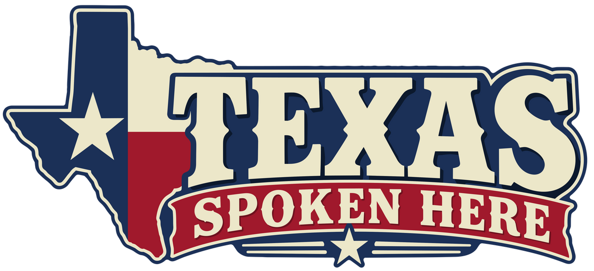Texas Spoken Here